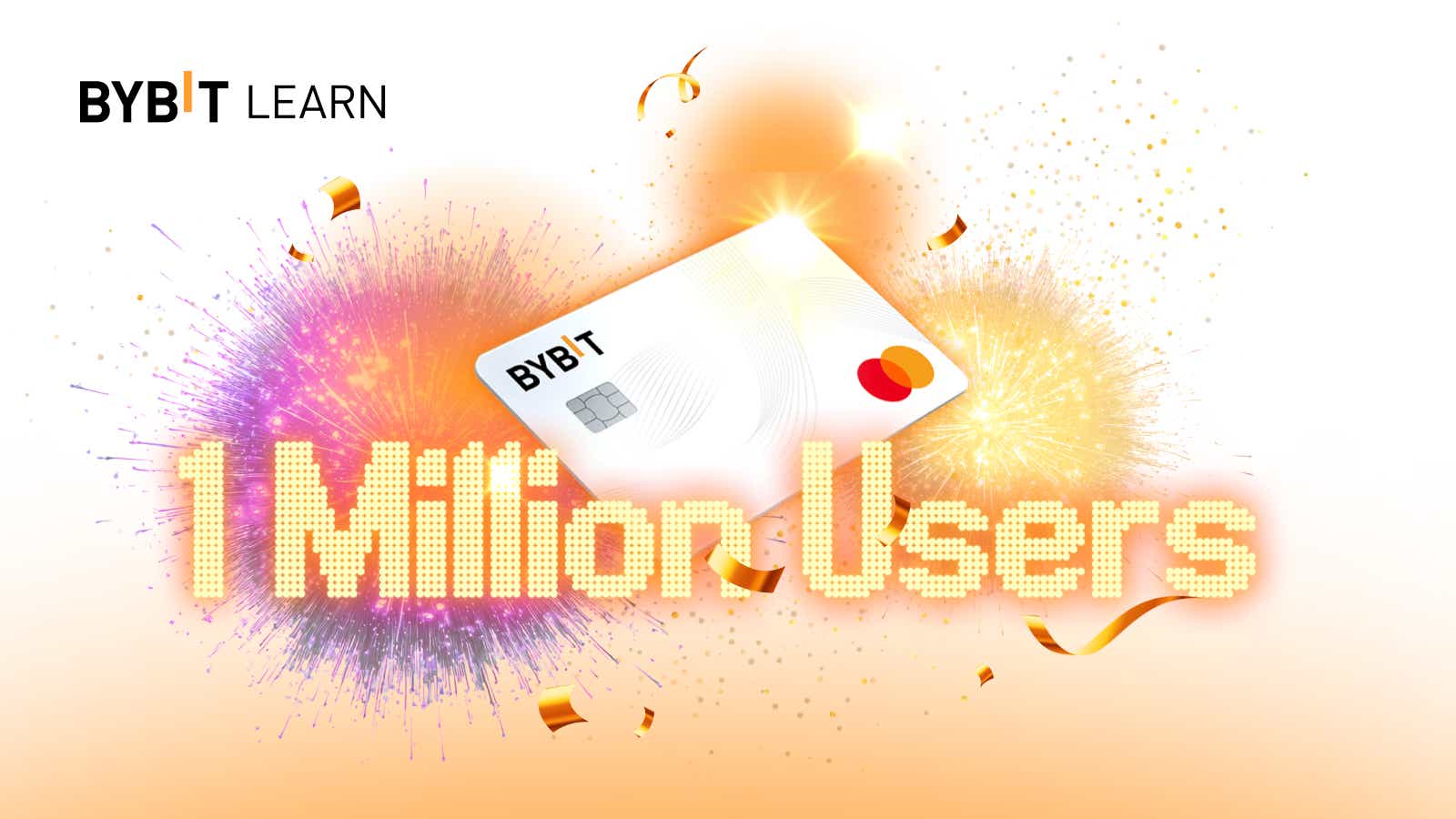 C6 -25 - Bybit Card_ Celebrating 1 Million Users (Evergreen banner).png