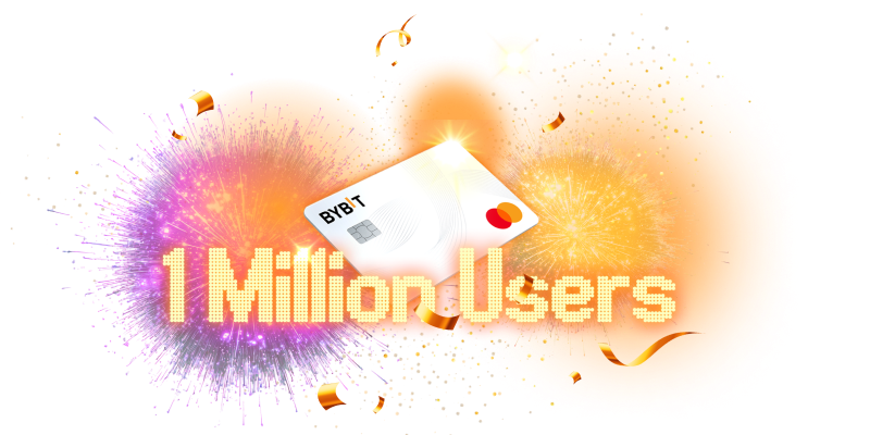 Bybit Card: ¡Ya somos 1 millón de usuarios!