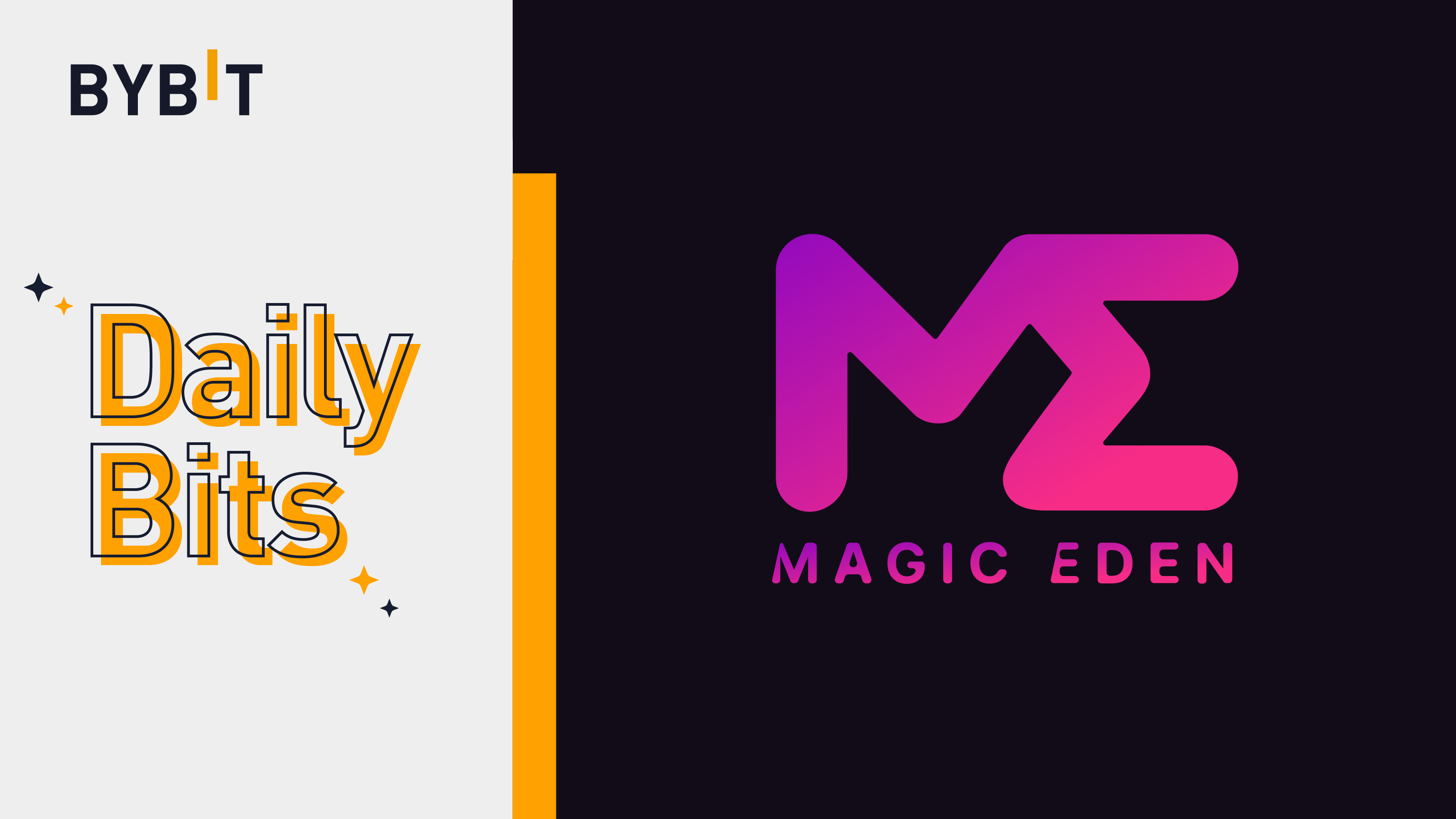 Analysts Remain Pessimistic Despite Current Rebound; Magic Eden Raises  $130M | Bybit Learn