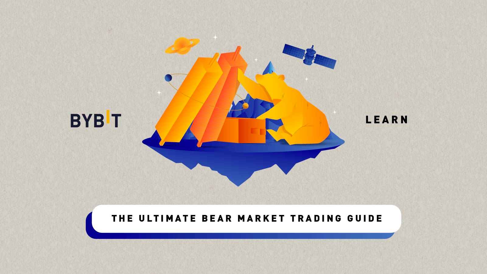 Cẩm Nang Bybit's Bear: Hướng Dẫn Giao Dịch Cơ Bản Thị Trường Giá Giảm