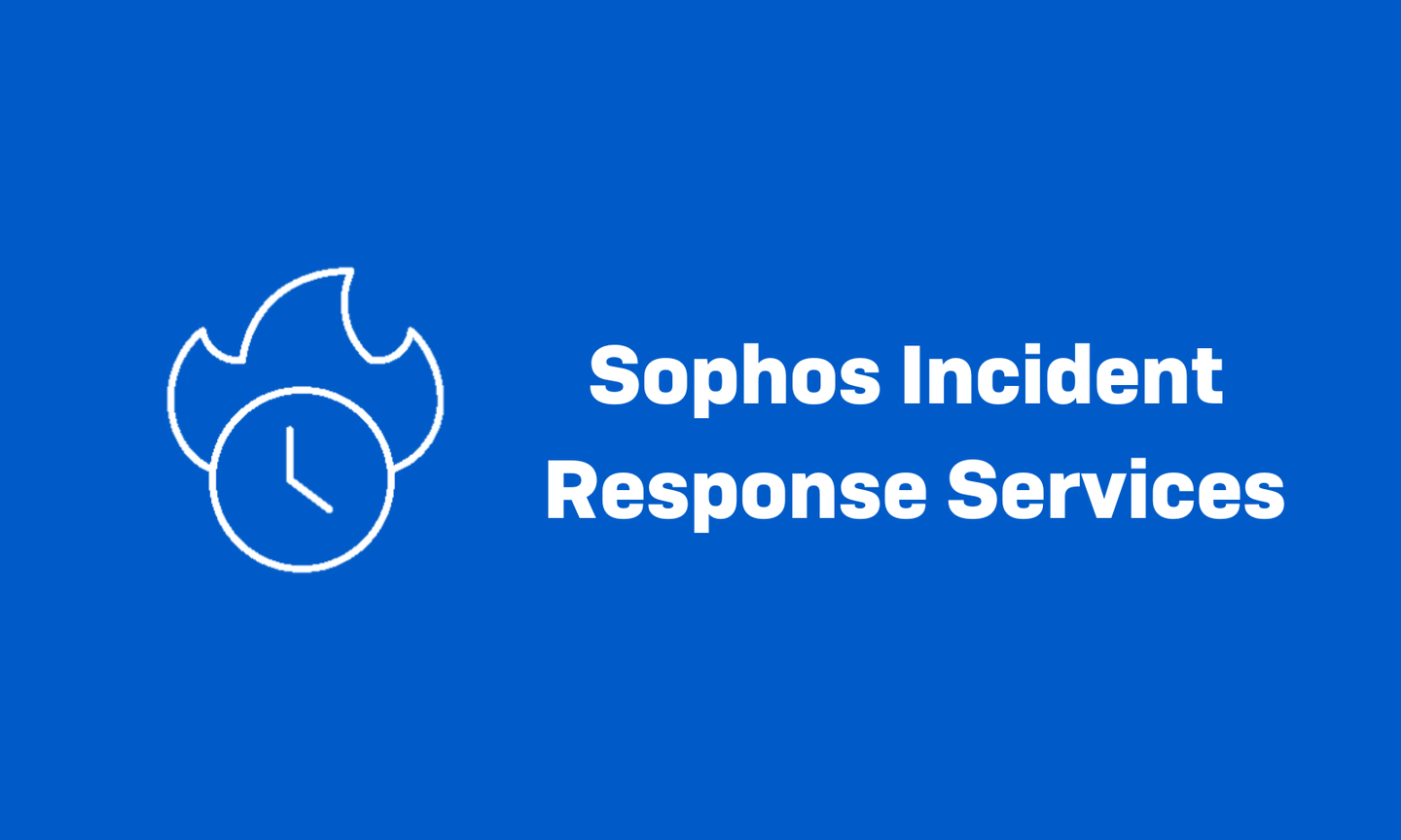 Latest Sophos Service Adds Flexibility to Incident Response
