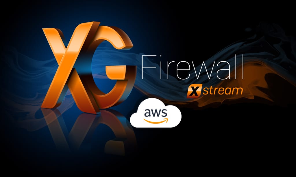 XG Firewall Now Available on AWS XG Firewall Now Available on AWS