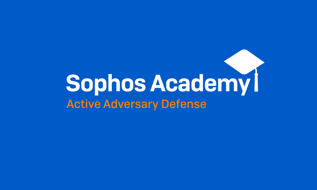 Sophos Active Adversary Defense Series On-Demand | Now Available Sophos Active Adversary Defense Series On-Demand | Now Available