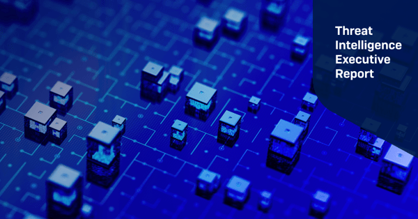 Threat Intelligence Executive Report cover image for Volume 2025 Number 3 Threat Intelligence Executive Report cover image for Volume 2025 Number 3