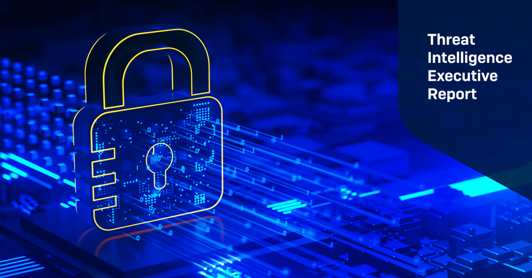 Threat Intelligence Executive Report – Volume 2025, Number 6
