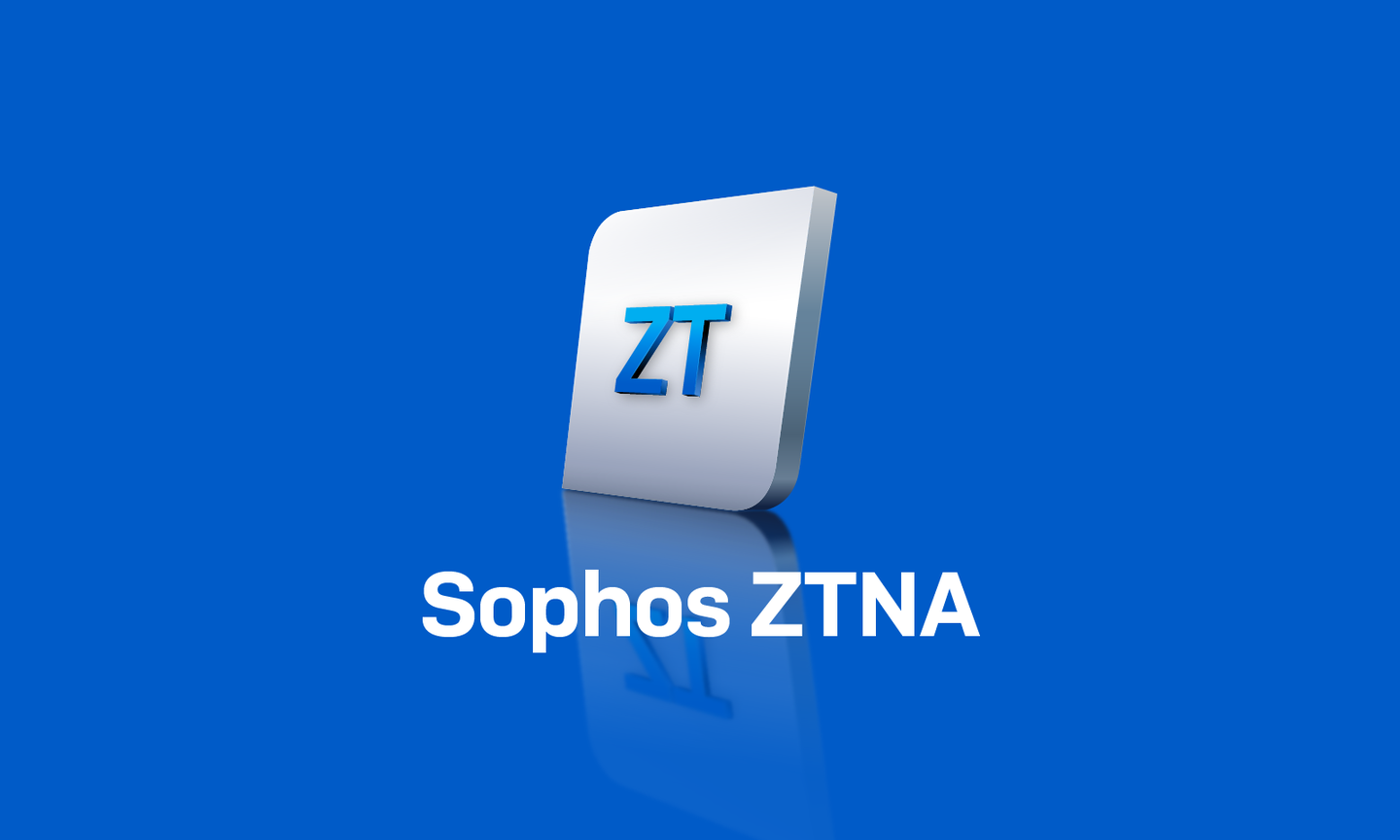 Sophos ZTNA Now Available for MSP Monthly Billing with Flex Connect