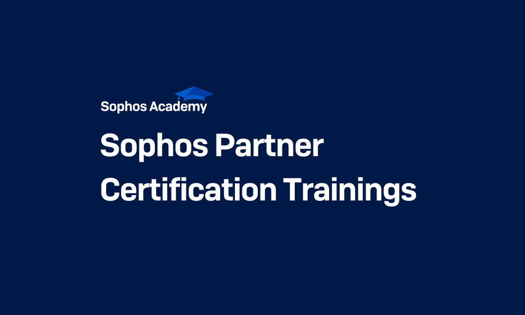 Sophos Partner Certification Training for EMEA Partners