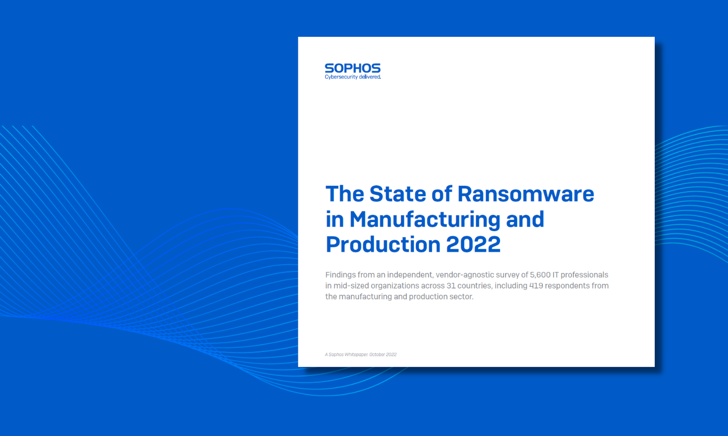 The State of Ransomware in Manufacturing and Production 2022