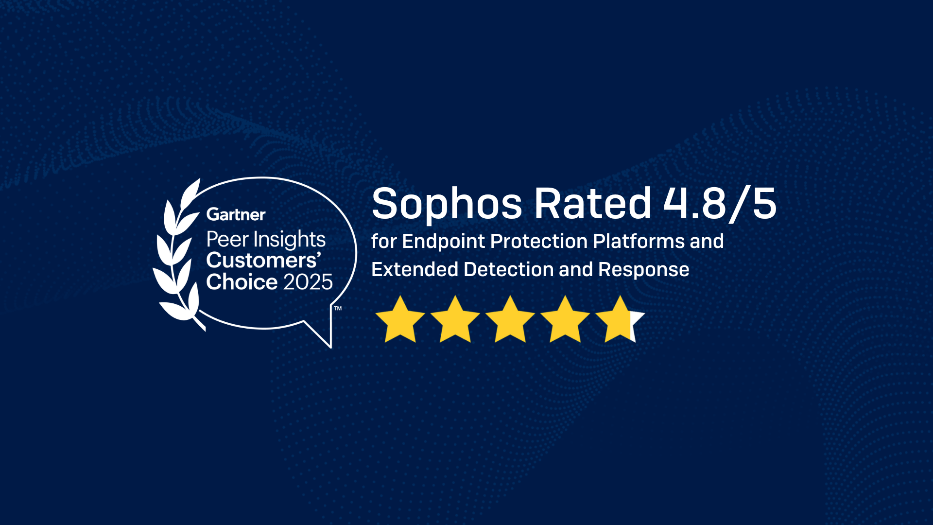 Sophos Named a 2025 Gartner® Peer Insights™ Customers’ Choice for both Endpoint Protection Platforms and Extended Detection and Response