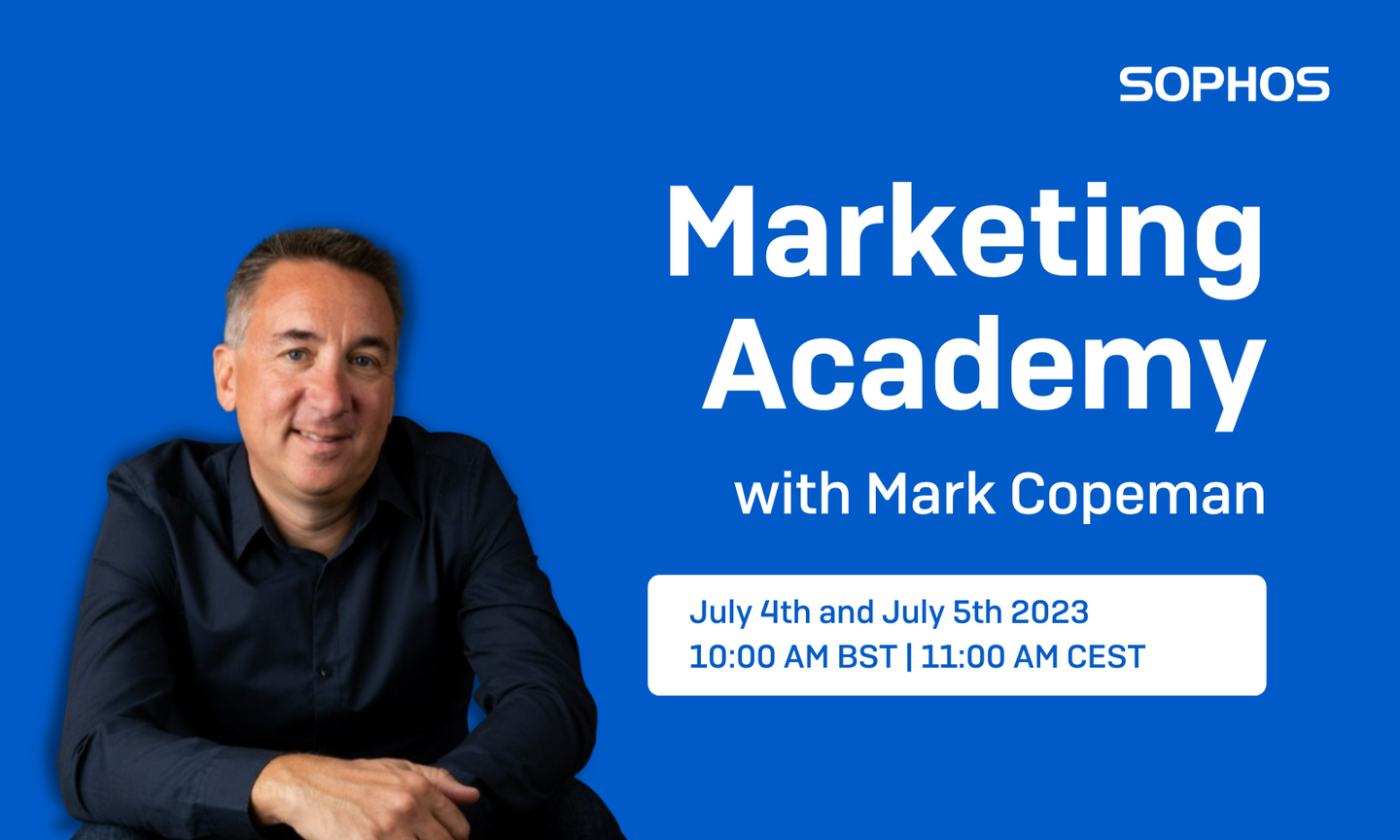 Sophos EMEA Marketing Academy – Ready to Boost Your Website Performance?