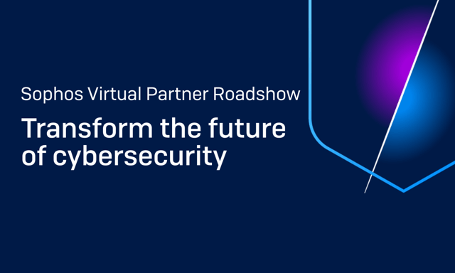 Sophos Virtual Partner Roadshow | 29. Juli 2025, 11:00 Uhr Sophos Virtual Partner Roadshow | 29. Juli 2025, 11:00 Uhr