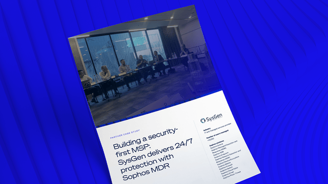 How SysGen turned security into the foundation of its MSP business How SysGen turned security into the foundation of its MSP business