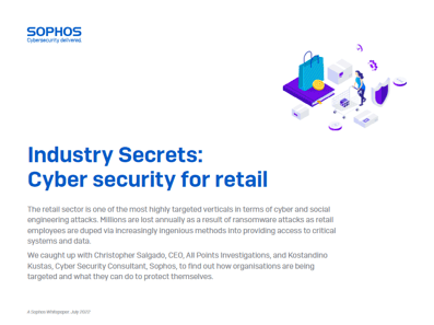 sophos-industry-secrets-cybersecurity-retail sophos-industry-secrets-cybersecurity-retail