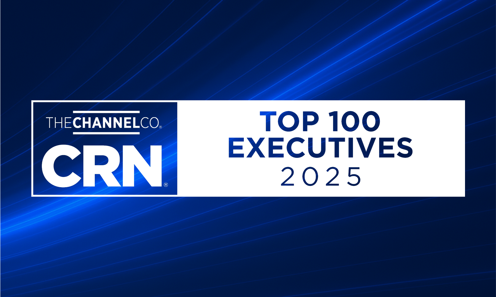 Celebrating Sophos Leaders Named to CRN’s 2025 Top 100 Executives