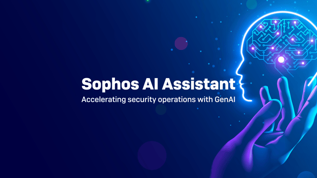 Sophos AI Assistant: Accelerating security operations with GenAI Sophos AI Assistant: Accelerating security operations with GenAI