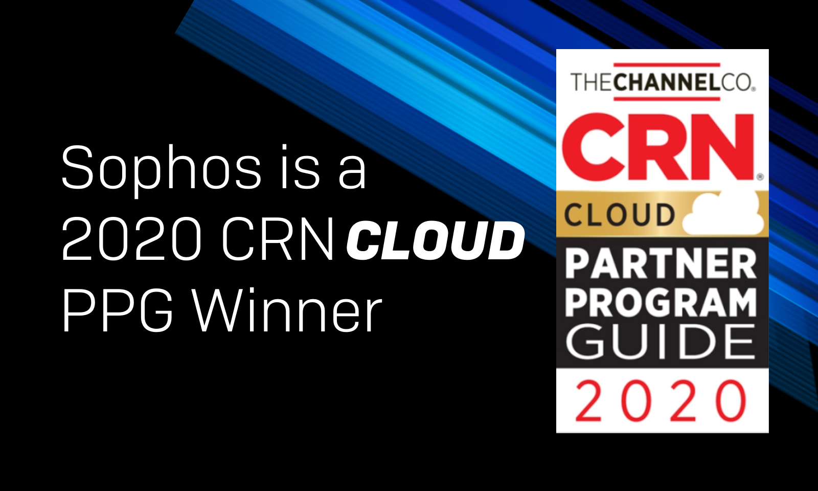 Sophos has been named a 2020 CRN Cloud Partner Program Guide Winner!