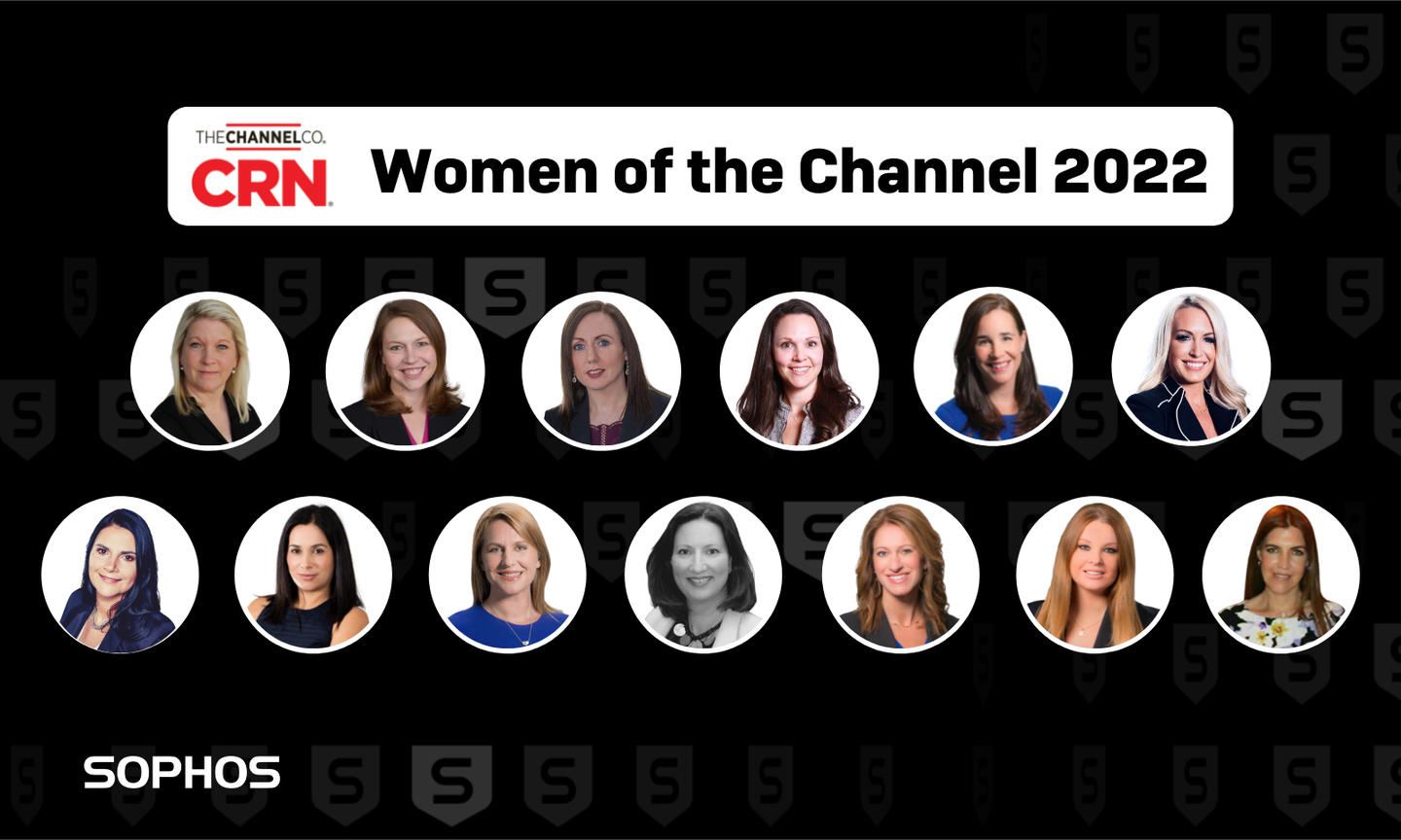 10 Sophos Executives Named 2022 CRN Women of the Channel