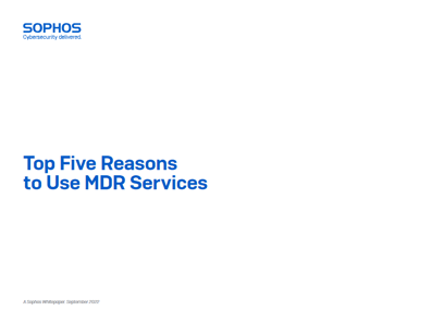 sophos-top-five-reasons-to-use-mdr-services-thumb sophos-top-five-reasons-to-use-mdr-services-thumb