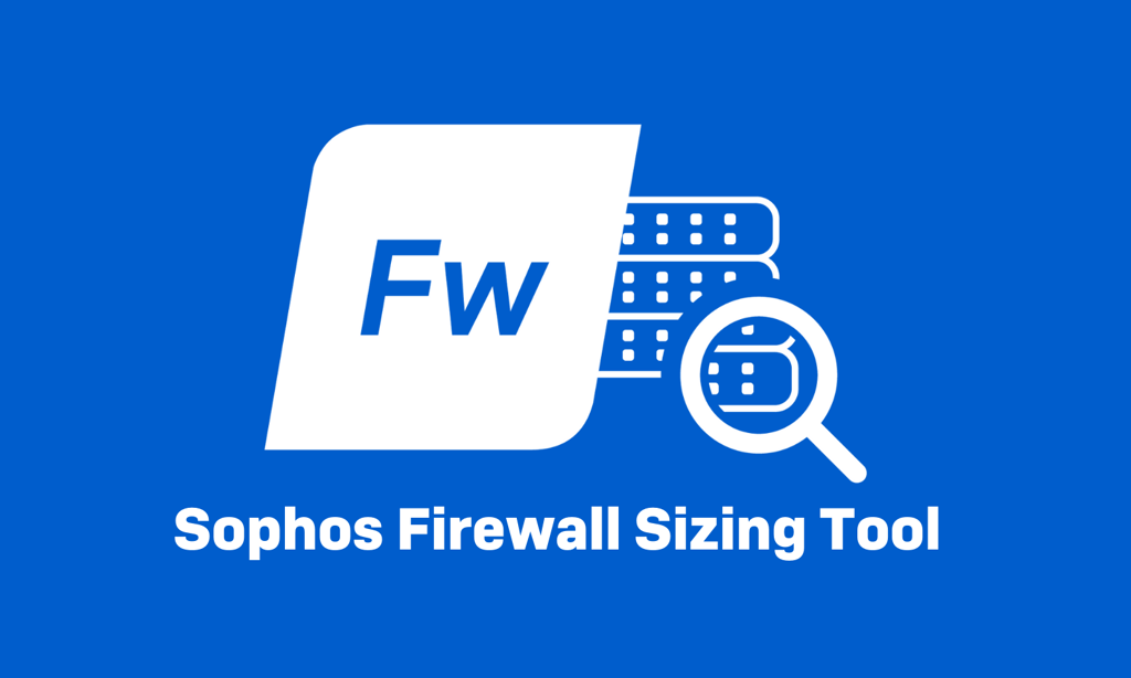 Firewall Sizing Tool: Updated for v19 and Now in Multiple Languages Firewall Sizing Tool: Updated for v19 and Now in Multiple Languages