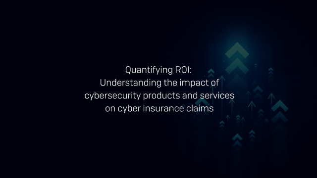 Quantifying ROI: Understanding the impact of cybersecurity products and services on cyber insurance claims Quantifying ROI: Understanding the impact of cybersecurity products and services on cyber insurance claims