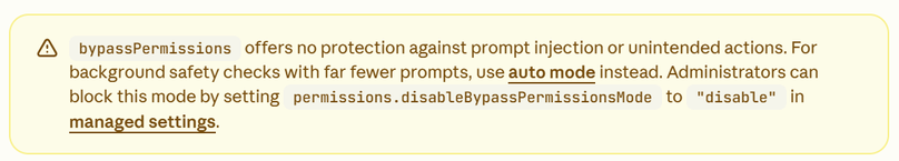 Claude's own warning re the --dangerously-skip-permissions flag, including instructions for admins wishing to block this mode