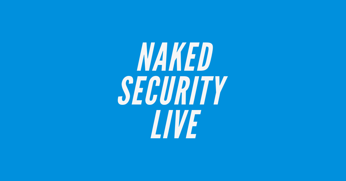 Naked Security Live – Don’t let digital jokes turn into digital disasters
