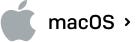 macOS macOS