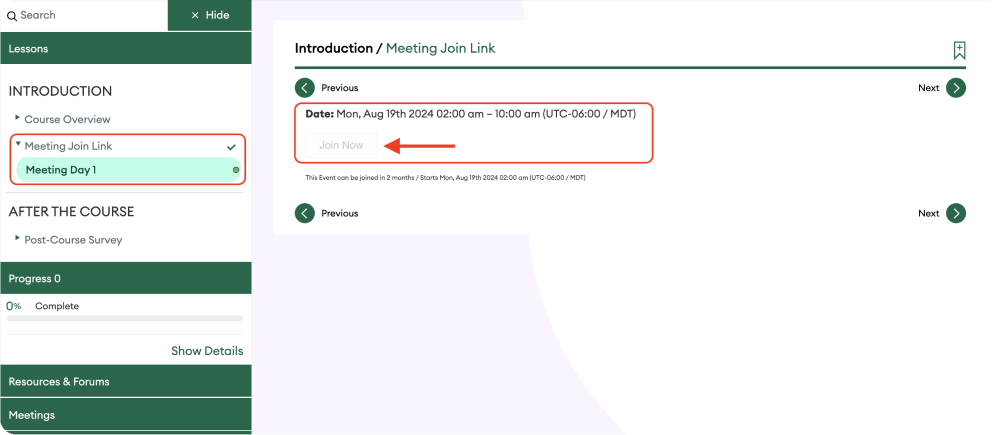 The 'Join Now' button will become available shortly before the session starts