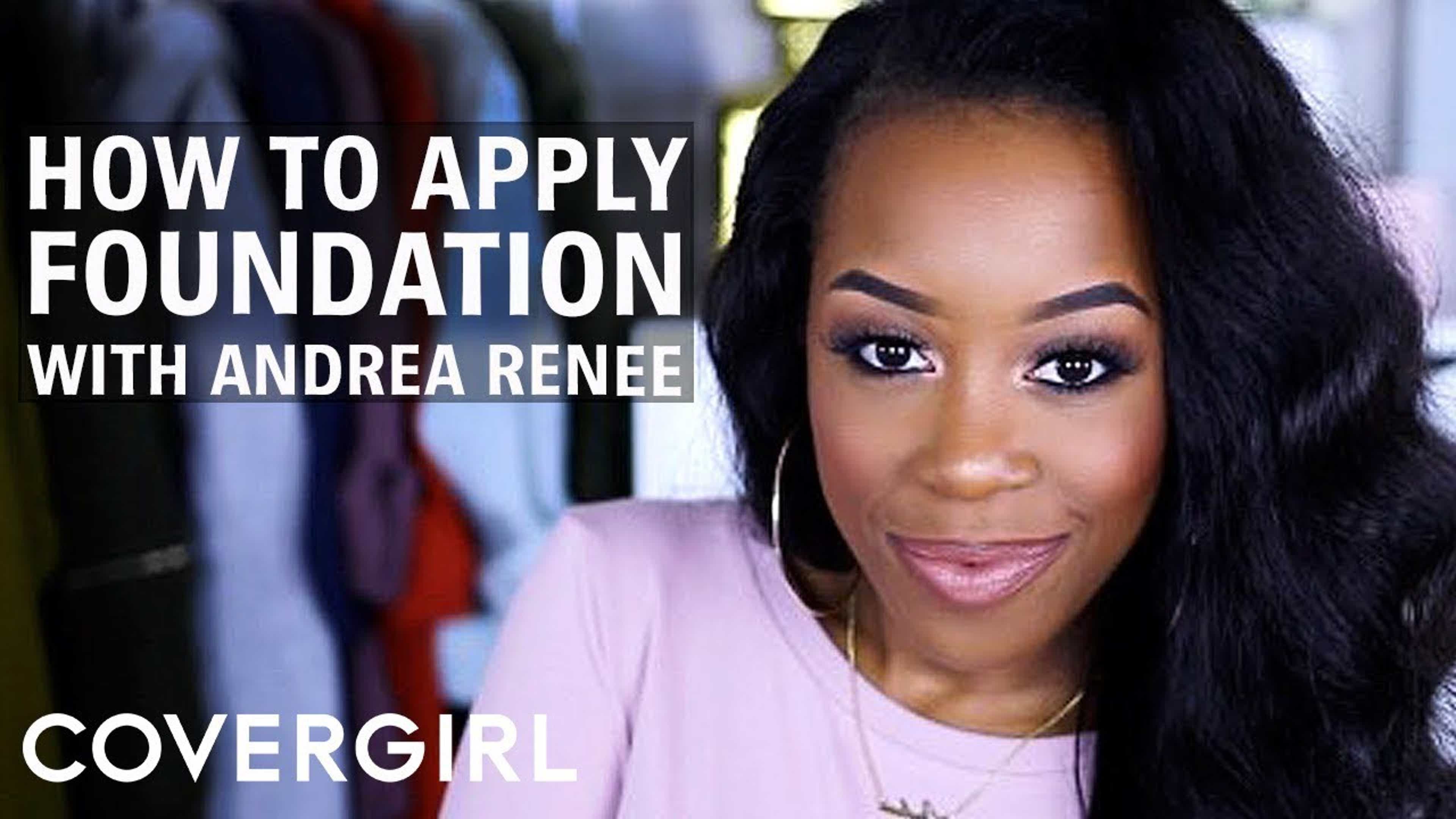 How to Apply Foundation with Andrea Renee