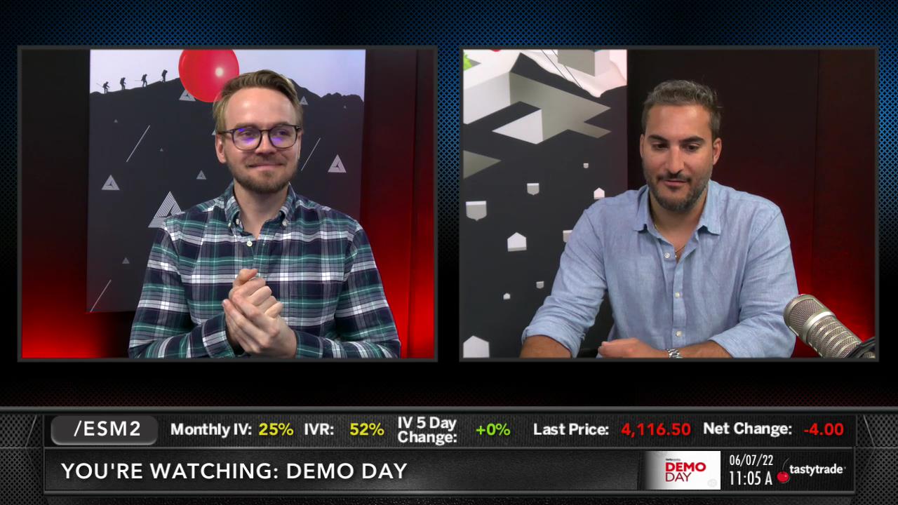 Demo Day Jun 7 22 Tastytrade