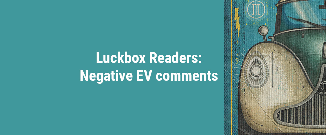 Why Luckbox Readers Hate Electric Vehicles | tastylive