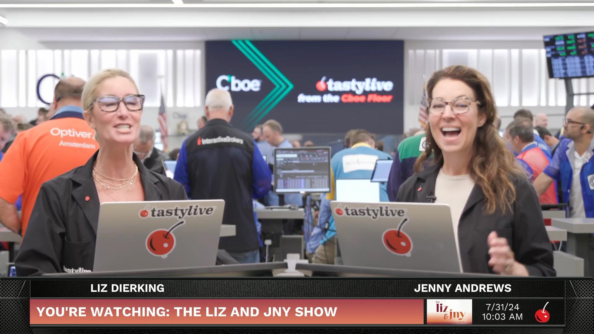 The LIZ and JNY Show - July 31, 2024 - A Late Start With Zero DTE Episode cover