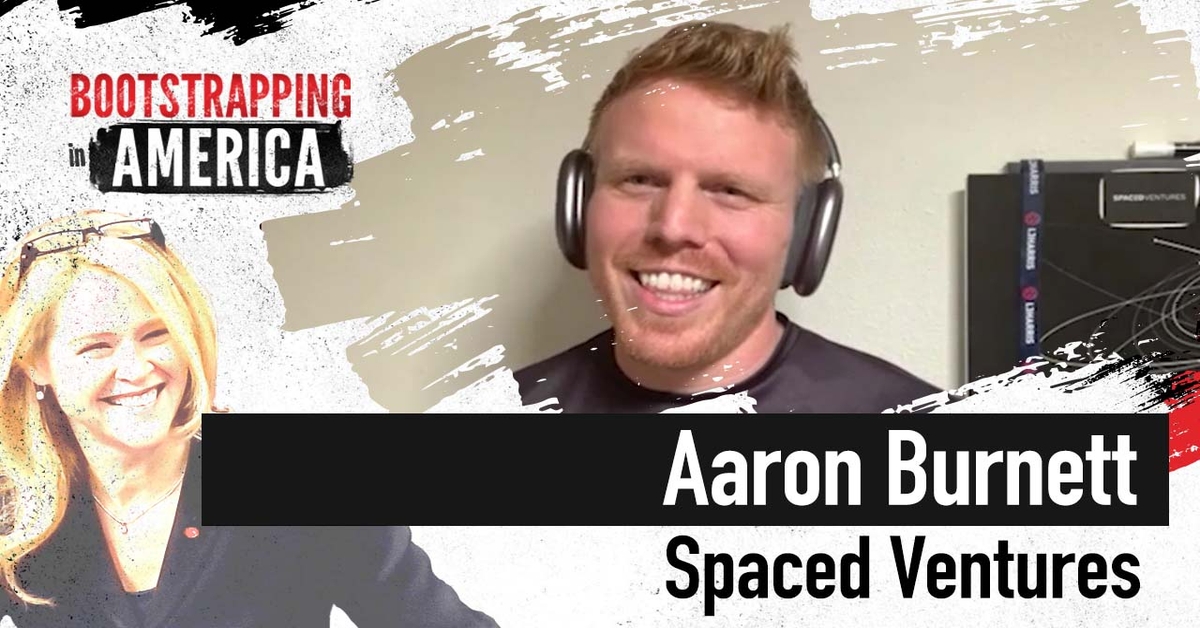 Aaron of Spaced Ventures Bootstrapping In America tastylive