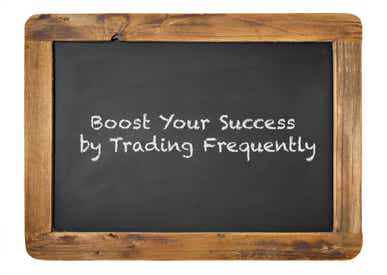 Boost your success by trading frequently
