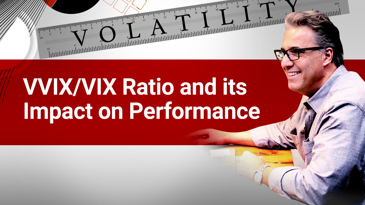 VVIX/VIX Ratio and its Impact on Performance | Market Measures