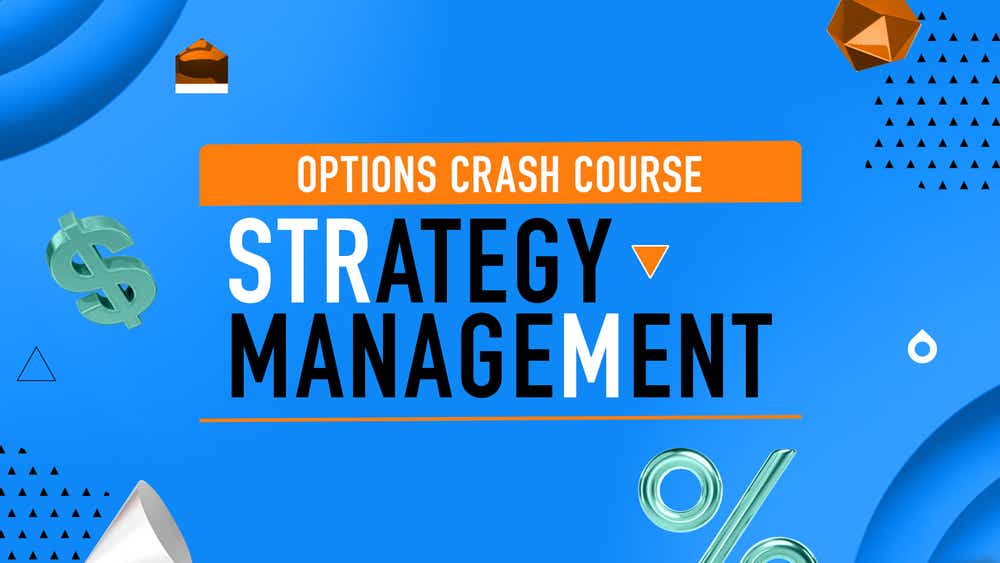 Options Crash Course: Strategy Management hero image