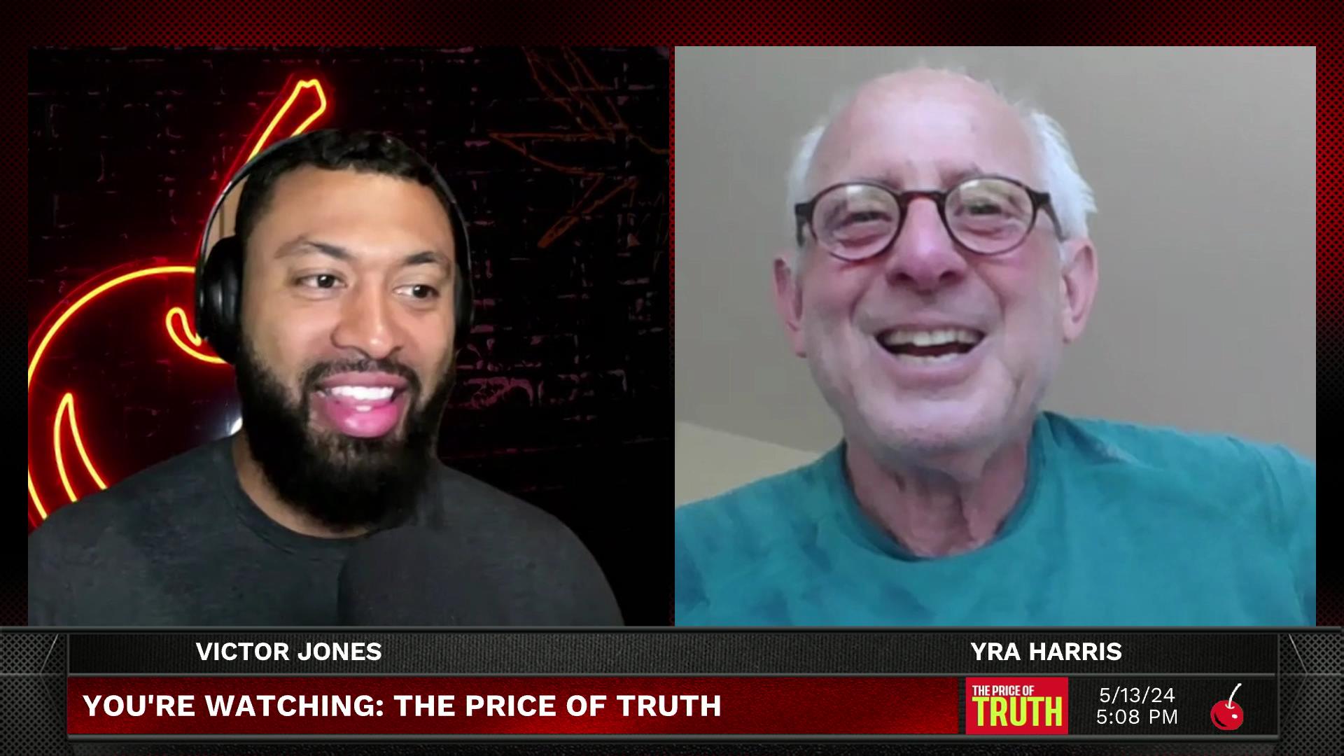 The Price of Truth - May 13, 2024 - The Price of Truth with Yra Harris Episode cover