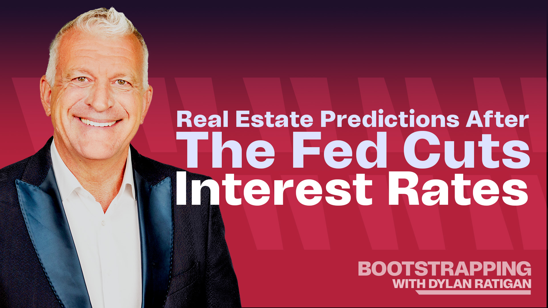 Bootstrapping with Dylan Ratigan - September 20, 2024 - Interest Rates Cut. What About Housing? Episode cover