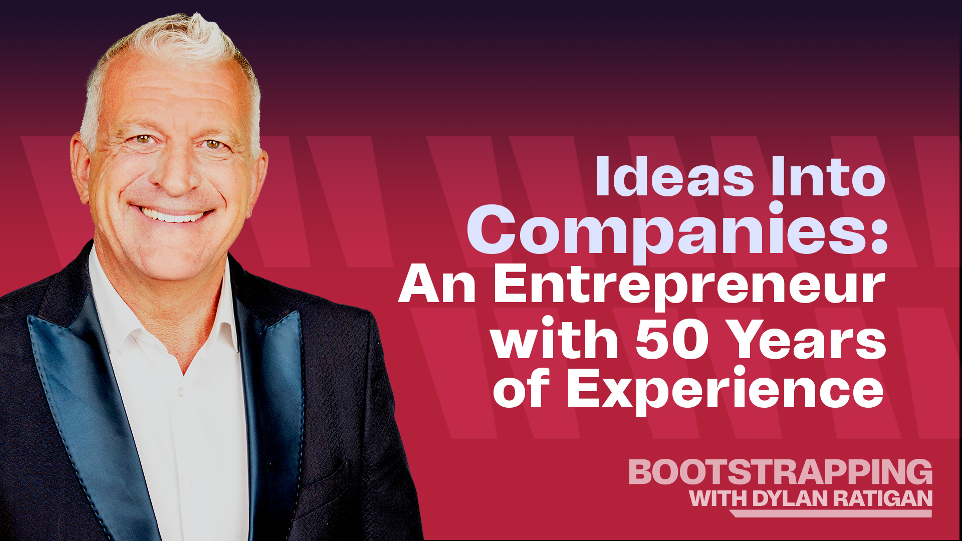 Bootstrapping with Dylan Ratigan - May 17, 2024 - Ideas, Action, Execution, and Invoices Episode cover