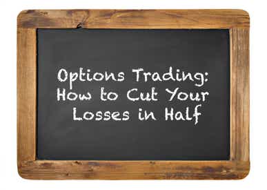 Options Trading: Cut your losses in half
