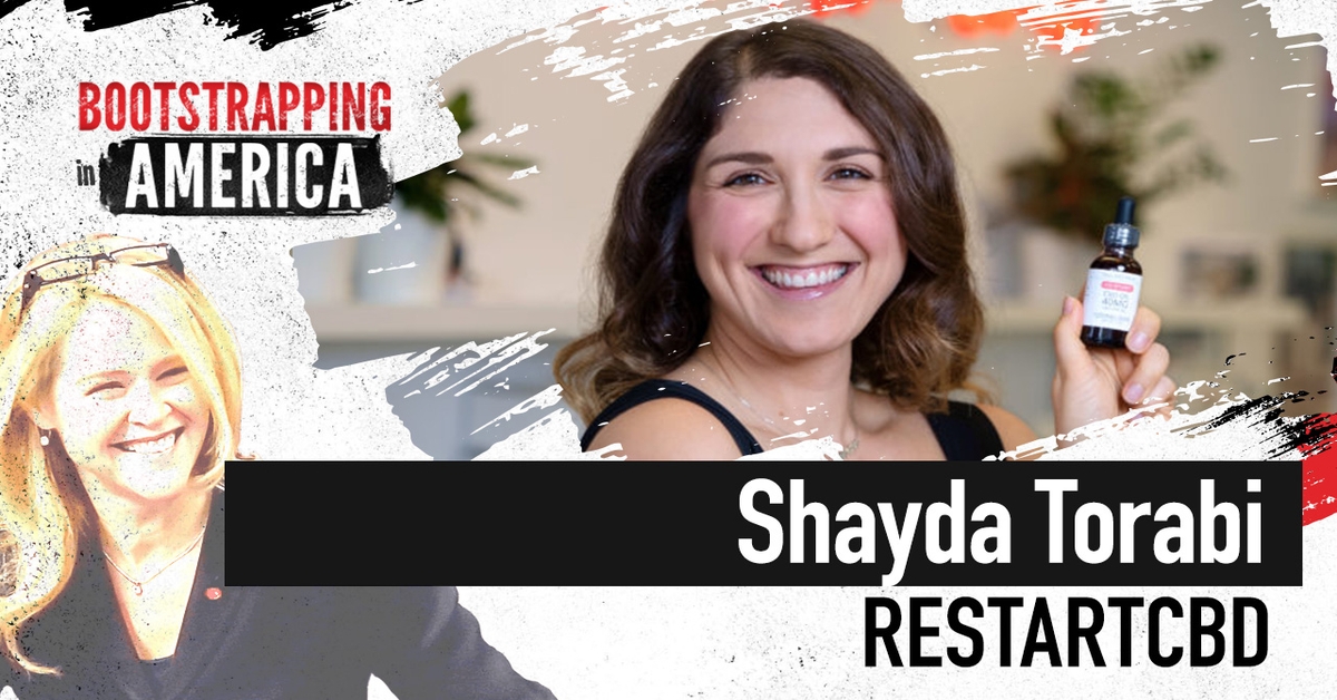 Shayda Torabi of RESTART CBD Bootstrapping In America tastylive