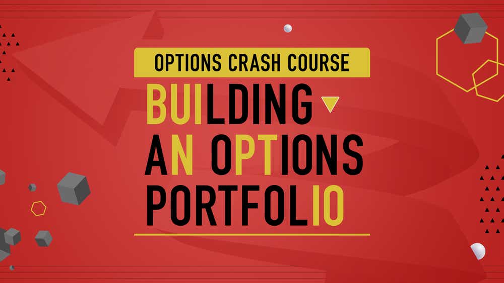 Options Crash Course: Building an Options Portfolio hero image