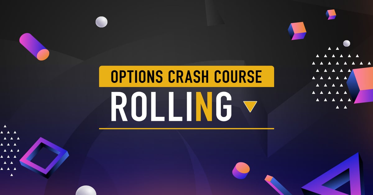 Options Crash Course Rolling tastylive