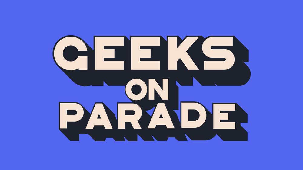 Geeks on Parade hero image