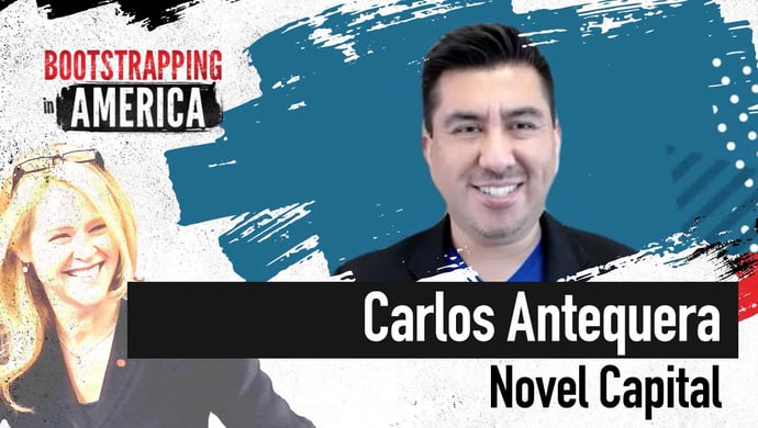 Carlos Antequera of Novel Growth Partners - Bootstrapping In America