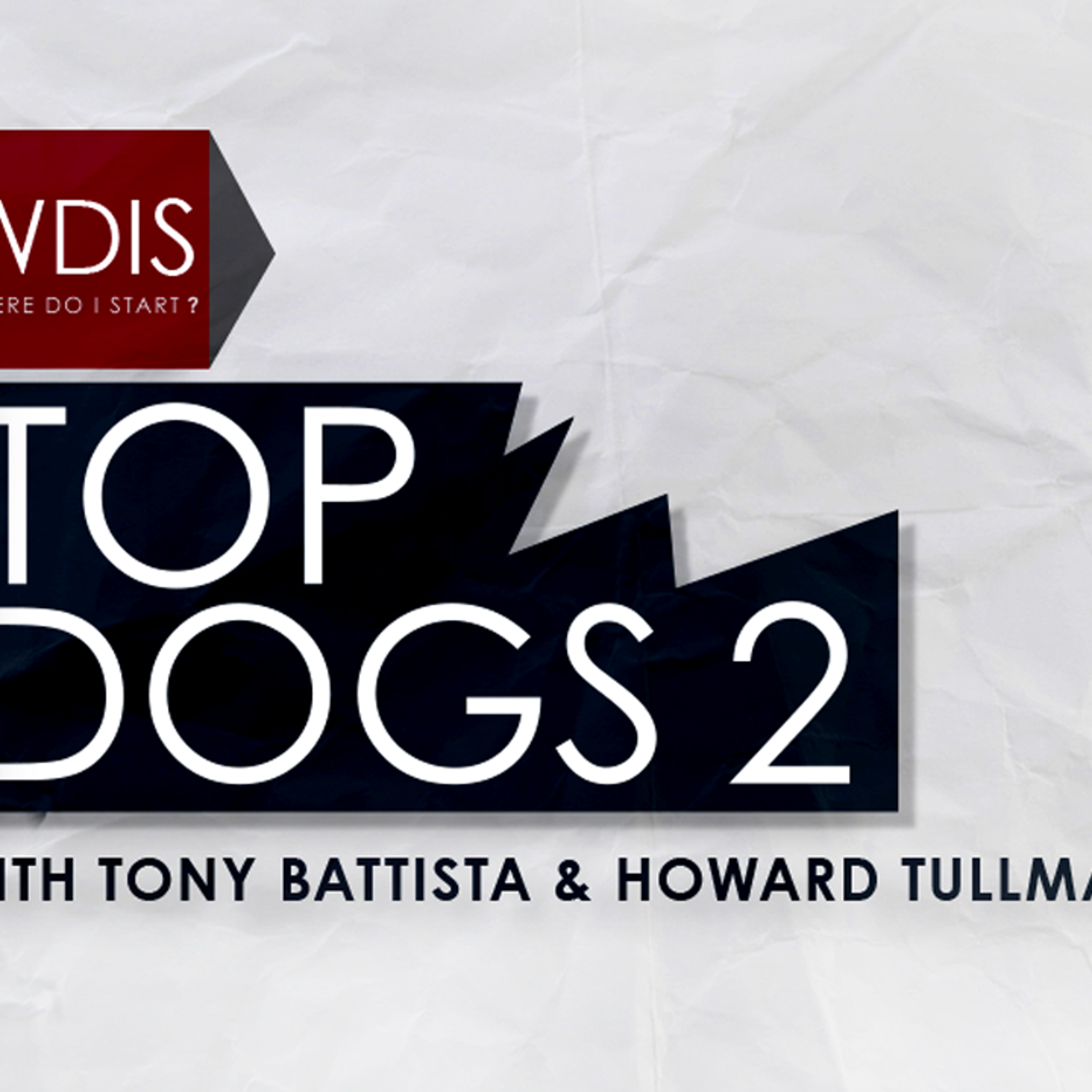 tastylive: WDIS: Top Dogs 2 tastylive: WDIS: Top Dogs 2