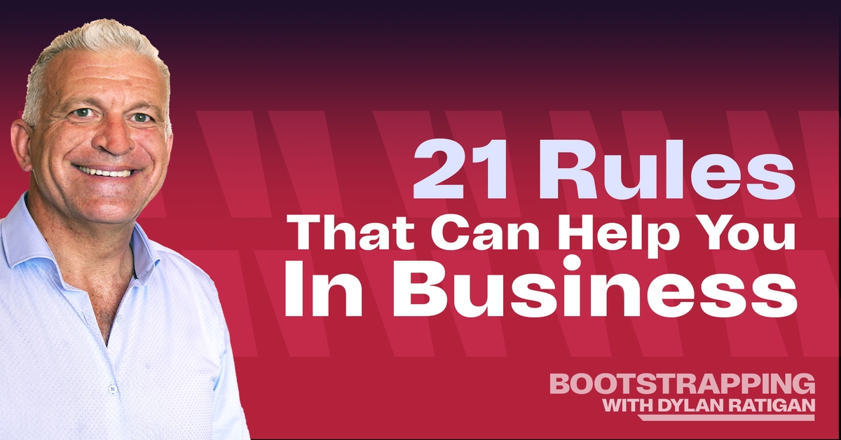 Rules? Who Needs Rules? We Do! Bootstrapping with Dylan Ratigan