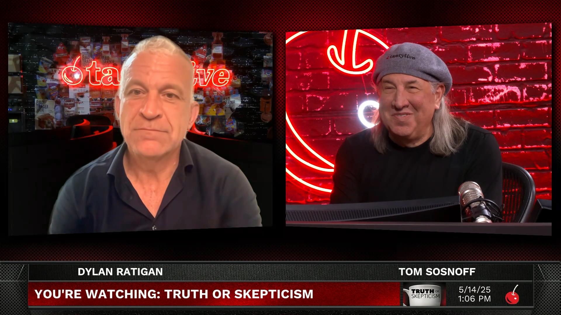 Sosnoff & Ratigan: Truth or Skepticism - May 14, 2025 - The Impact of Unintended Consequences Episode cover