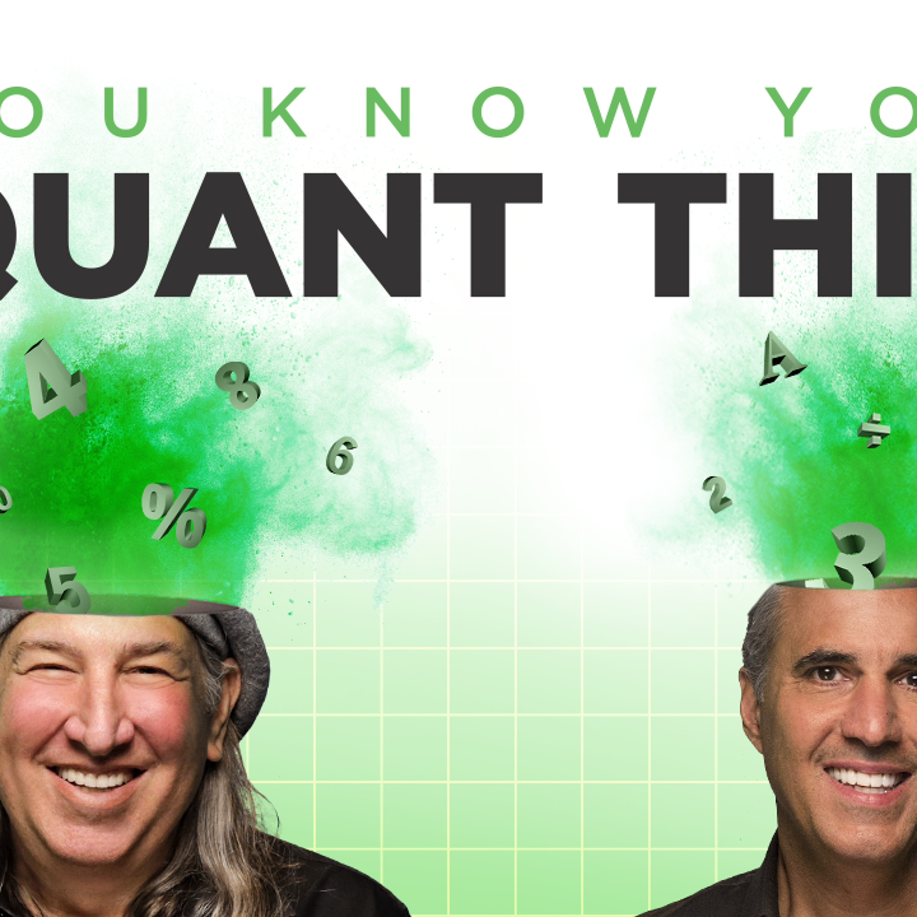 tastylive: You Know You Quant This tastylive: You Know You Quant This