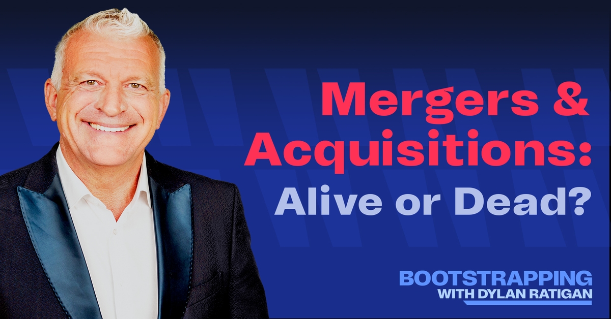 M&A: Is It Still breathing? - Bootstrapping with Dylan Ratigan | tastylive